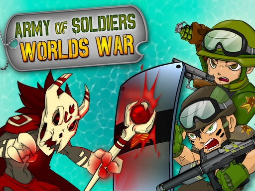 Army of Soldiers : Worlds War Online