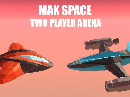 Max Space - Two Player Arena Online