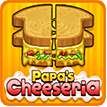 Papa’s Cheeseria