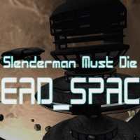 Slenderman Must Die: Dead Space