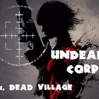 Undead Corps - Dead Village